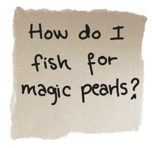 How do I fish for magic pearls?